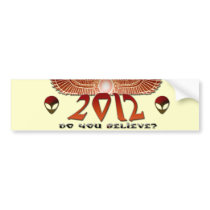 2012, Do You Believe* Bumper Sticker bumper stickers by MidnightDreamer 2012, Do You Believe* Bumper Sticker bumper stickers