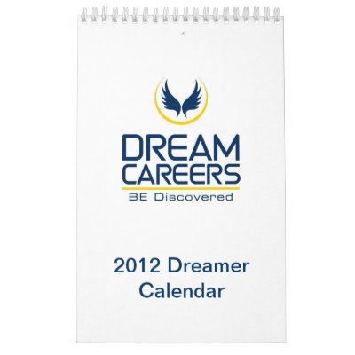2012 Dream Careers Calendar by universityofdreams