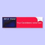 2012 Election Bumper Sticker You Customize! bumper stickers