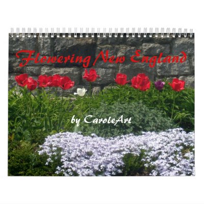 2012 Flowering New England Wall Calendar by CaroleArt