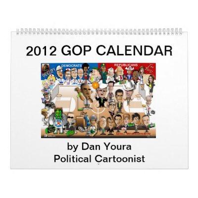 2012 GOP Calendar by Dan Youra by danyoura