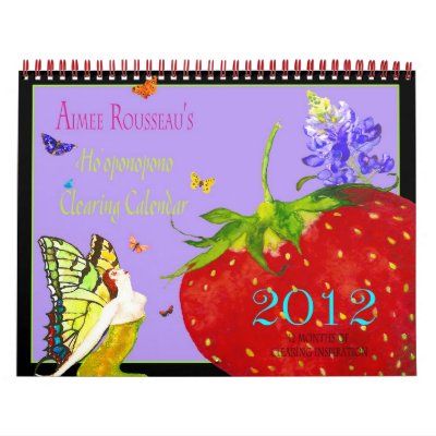 2012 Ho'oponopono Clearing Calendar