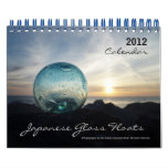 2012 Japanese Glass Float Calendar