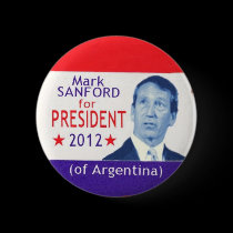 2012 Mark Sanford for President Button by elfyboy 2012 Mark Sanford for President Button