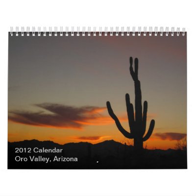 2012 Oro Valley, Arizona Calendar 2012 Oro Valley, Arizona Calendar