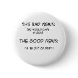 2012 Out of Debt Pinback Button