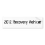 2012 Recovery Vehicle Bumper Sticker