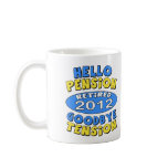 2012 Retirement Coffee Mugs