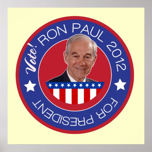 2012 Ron Paul for President Posters