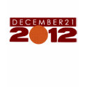 2012 Shirts T-Shirts Clothing "12/21/2012" Womens by 2012shirts 2012 Shirts T-Shirts Clothing "12/21/2012" Womens