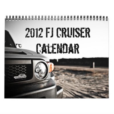 2012 So Cal FJ Cruiser Calendar 2012 So Cal FJ Cruiser Calendar