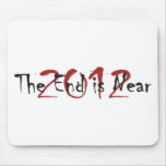 2012 The End Is Near Mouse Mats