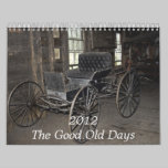2012 The Good Old Days Calendar