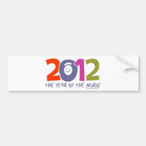 2012 - The  Year of the Nurse bumper stickers