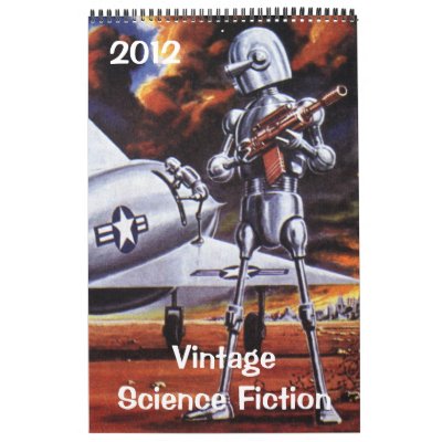 2012 Vintage Science Fiction Calendars by YesterdayCafe