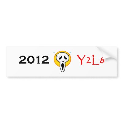 2012 Y2L8 BUMPER STICKER by BAGHOLDER