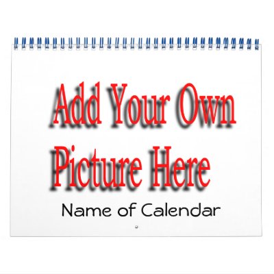 2013 Add Your Pictures Calendar & EDIT YEAR 2013 Add Your Pictures Calendar & EDIT YEAR