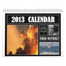 2013 Calendar- Photography of Fred Ostwalt