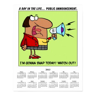 2013 Calendar Stressed Out Employee Poster