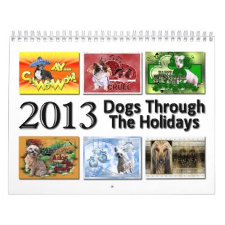 2013 Holiday Calendar on 2013 Dogs Through The Holidays Calendar By Frankzpawprintz