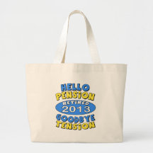 2013 Retirement Tote Bag