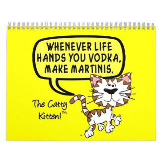 2013 Sarcastic Remarks of Catty Kitten Humor Wall Calendar