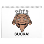 2013 Sucka! Drunk Hipster Mayan Calendar Guy