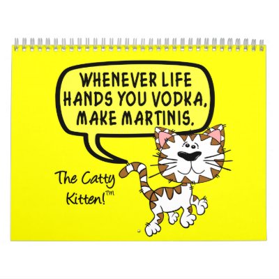 Sarcastic Remarks of Catty Kitten 2014 Humor Wall Calendar