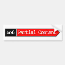 206 - Partial Content Bumper Sticker