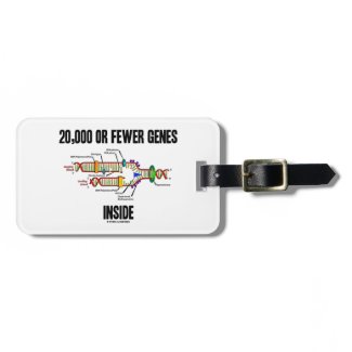 20,000 Or Fewer Genes Inside (DNA Replication) Bag Tags