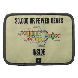 20,000 Or Fewer Genes Inside (DNA Replication) Folio Planner