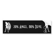 20% Angel, 80% Devil Bumper Sticker