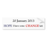 20 January 2013 Bumper Sticker