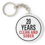 20 Years Clean and Sober Key Chain