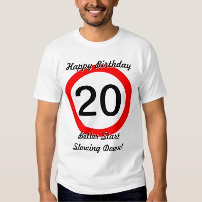 20th Birthday Joke 20 Road Sign Speed Limit T-shirt