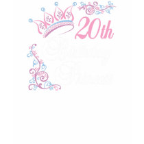 20th Birthday Princess t-shirts by BirthdayObsessions 20th Birthday Princess t-shirts