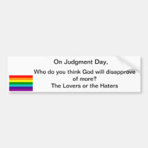 210px-Gay_flag_7_svg, On Judgment Day, , Who do... Bumper Stickers