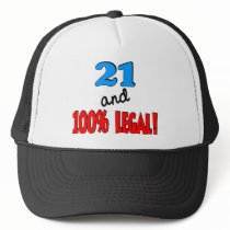 21 and 100% legal hats