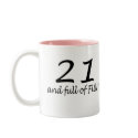 21 And Full Of Fun (Blk) mugs