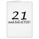 21 And Full Of Fun cards by TeeZazzle 21 And Full Of Fun cards
