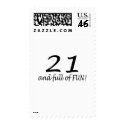 21 And Full Of Fun postage by TeeZazzle 21 And Full Of Fun postage