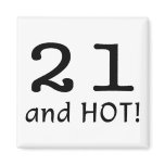 21 And Hot