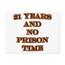 21 and no prison time postcard