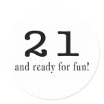 21 And Ready For Fun Black Sticker