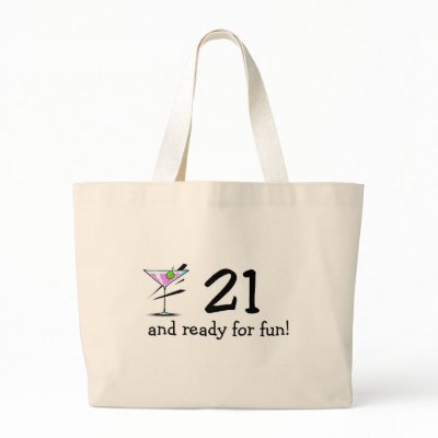 21 And Ready For Fun Martini Bag by TeeZazzle