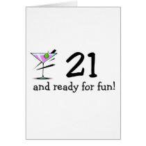 21 And Ready For Fun Martini Greeting Cards