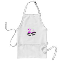21 And Ready For Fun Pink Apron