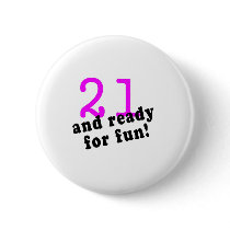 21 And Ready For Fun Pink