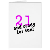 21 And Ready For Fun Pink Card