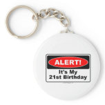 21 Birthday Gifts ALERT! Its My 21st Birthday Keychains